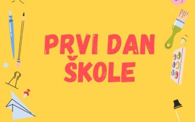 PRVI DAN ŠKOLE